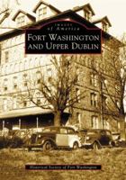 Fort Washington and Upper Dublin 0738535206 Book Cover