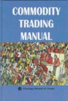 Commodity Trading Manual 0917456009 Book Cover