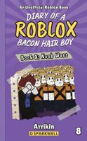 Noob Wars (Diary of a Bacon Hair Boy, Book 8) (Diary of a Roblox Bacon Hair Boy) 1960927094 Book Cover