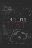 Truthful Love B0GZ75KZYW Book Cover