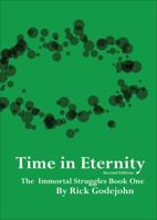 Time in Eternity, Second Edition 1625638604 Book Cover
