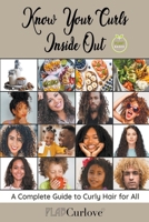 Know Your Curls Inside Out B0CLQV66FQ Book Cover