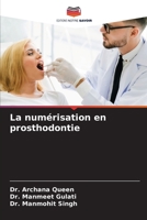 La numérisation en prosthodontie (French Edition) 6207759222 Book Cover