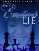 When Emotions Lie B0CMQHSMXN Book Cover