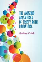 The Amazing Adventures of Tristy Ruth Raisin Girl 1105515311 Book Cover