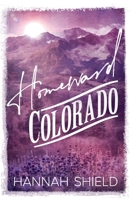 Homeward Colorado (Hart County) 1957982462 Book Cover