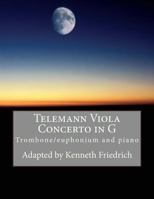 Telemann Viola Concerto in G - trombone/euphonium version 1975790464 Book Cover