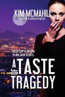 A Taste of Tragedy 1530928710 Book Cover