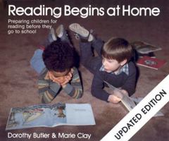 Reading Begins at Home: Preparing Children Before They Go to School 0435084437 Book Cover