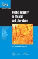 Poetic Rituality in Theater and Literature (Collection Karoli) 2343219281 Book Cover