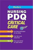 Mosby's Nursing PDQ for Critical Care 0323034284 Book Cover