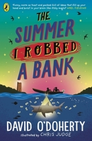 The Summer I Robbed A Bank 0241362237 Book Cover