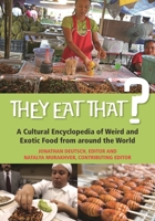They Eat That? 0313380589 Book Cover