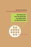 Methodology for the Modeling and Simulation of Microsystems 0792383060 Book Cover
