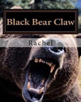 Black Bear Claw 1518894488 Book Cover