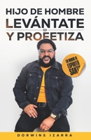 Hijo de hombre, levántate y profetiza (Spanish Edition) 9945949799 Book Cover