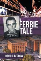 A Ferrie Tale 1480865338 Book Cover