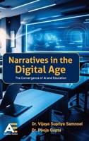 Narratives in the Digital Age: The Convergence of AI and Education 9348642685 Book Cover