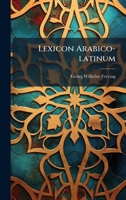 Lexicon Arabico-latinum (Latin Edition) 1024739597 Book Cover