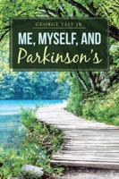 Me, Myself, and Parkinson’s 1482882477 Book Cover