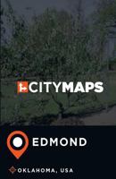 City Maps Edmond Oklahoma, USA 1548913936 Book Cover