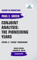 Conjoint Analysis: the Pioneering Years 1636514693 Book Cover