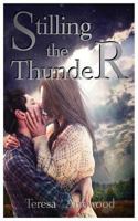 Stilling the Thunder: Life Storms Series 1976433835 Book Cover