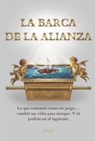 La Barca de la Alianza (Spanish Edition) 8409763567 Book Cover