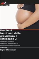 Problemi funzionali della gravidanza e osteopatia 2 (Italian Edition) 6208474817 Book Cover