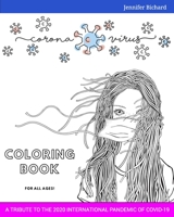Covid-19: A Coloring book 1714707717 Book Cover
