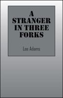 A Stranger in Three Forks 1432739557 Book Cover