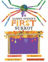 Sammy Spider's First Sukkot 1580130836 Book Cover