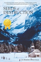 Seeds of Destruction 1959483013 Book Cover