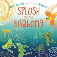 Splosh for the Billabong 1760112127 Book Cover