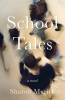 School Tales 1631524232 Book Cover