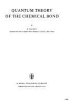 Quantum Theory of the Chemical Bond 9027705283 Book Cover