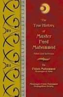 The True History of Master Fard Muhammad 1884855784 Book Cover