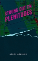 Strung Out on Plenitudes 1764201949 Book Cover