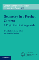Geometry in a Fr�chet Context: A Projective Limit Approach 1316601951 Book Cover