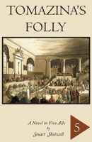 Tomazina's Folly: Volume 5 1941864058 Book Cover