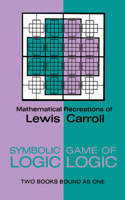 Symbolic Logic And The Game Of Logic 0486204928 Book Cover
