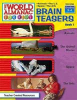 Brain Teasers from The World Almanac(R) for Kids, Book 1 (World Almanac for Kids: Brain Teasers) 0743937856 Book Cover