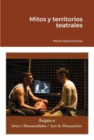 Mitos y territorios teatrales 1944508376 Book Cover