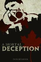 A Mortal Deception 1615667598 Book Cover