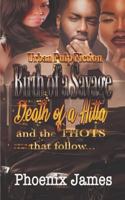 Urban Pulp Fiction: Birth of a Savage... Death of a Hitta...and the THOTS that follow... 1792716729 Book Cover