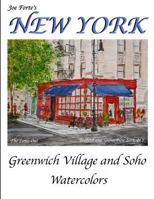 Joe Forte's New York Watercolors: Watercolors from Greenwich Village and Soho 1523809043 Book Cover