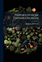 Phaenologische Untersuchungen 1286327962 Book Cover