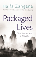 Packaged Lives: Ten Stories and a Novella 0815611374 Book Cover