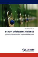 School Adolescent Violence 3659287350 Book Cover