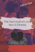 The Survival of Love, Sex and Drama B0GKY3M1BV Book Cover